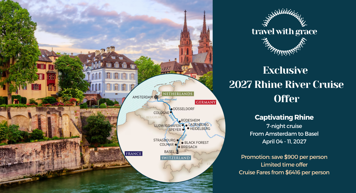 Captivating Rhine Cruise – Travel with Grace Exclusive Offer