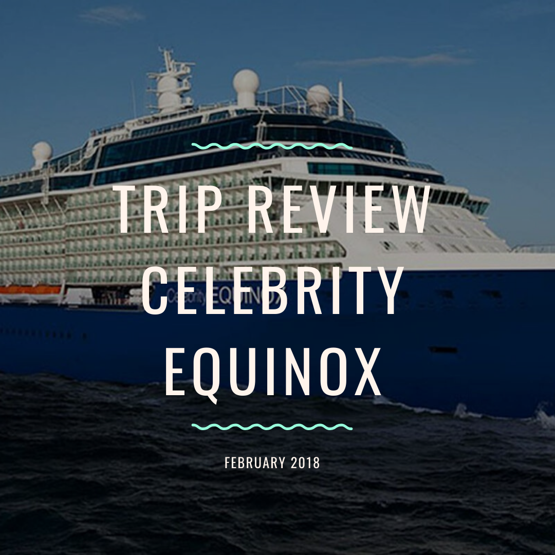 Cruising on Celebrity Equinox